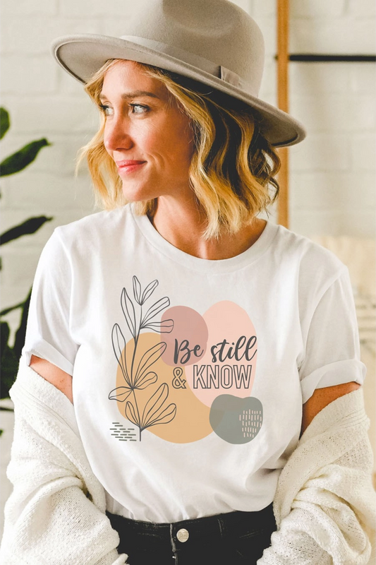 Be Still & Know Graphic Tee